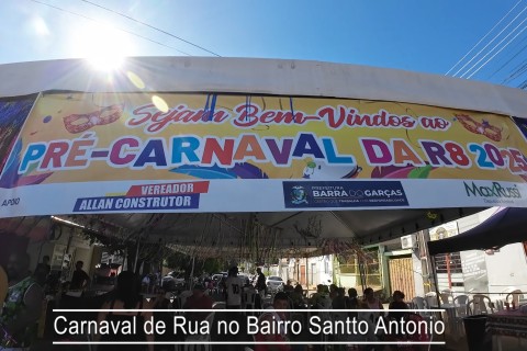 Vereador Allan Kley promove o 1º Carnaval de Rua no Bairro Santo Antonio na rua 08