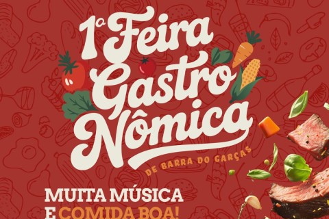 *I Feira Gastronômica de Barra do Garças promete noite de sabores,
