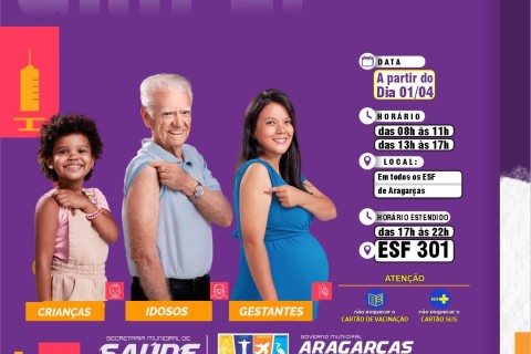 ATENÇÃO, ARAGARCENSES! A Campanha Nacional de Vacinação contra a Influenza (Gripe) já começou em todas as unidades de saúde do município!