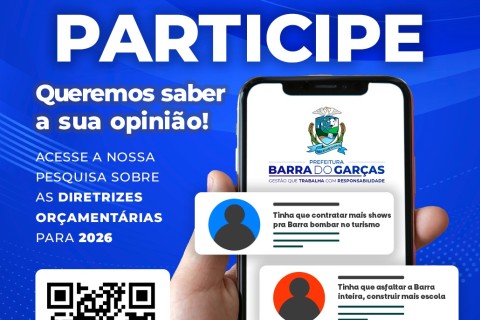 *Prefeitura de Barra do Garças lança pesquisa sobre aplicação da LDO 2026* 📊🗣📝