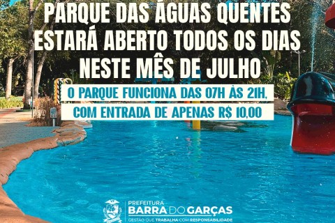 *Parque das Águas Quentes estará aberto todos os dias neste mês de julho* 🌊🩱🩲