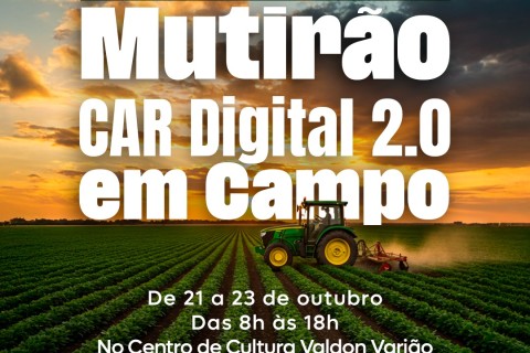 *Mutirão do CAR Digital 2.0 chega a Barra do Garças, nesta terça-feira (21)*